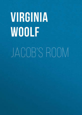 Вирджиния Вулф. Jacob's Room