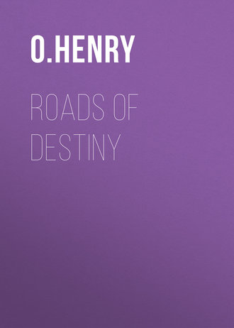 Roads of Destiny. 