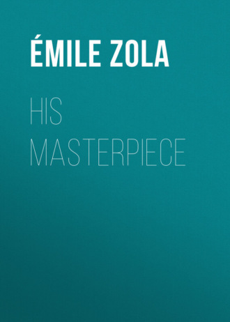His Masterpiece. 