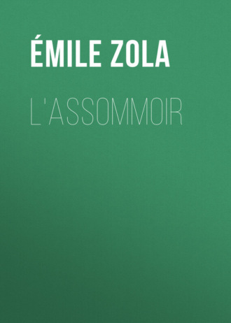 L'Assommoir. 