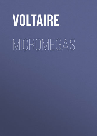 Вольтер. Micromegas