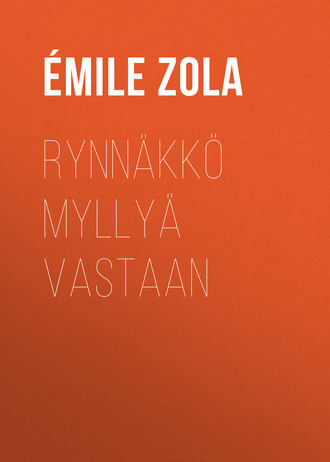 Rynnäkkö myllyä vastaan. 