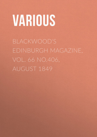 Blackwood's Edinburgh Magazine, Vol. 66 No.406, August 1849. 