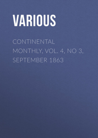 Various. Continental Monthly, Vol. 4, No 3, September 1863