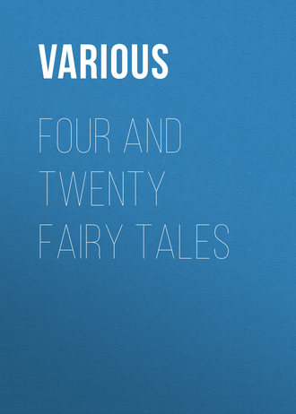 Various. Four and Twenty Fairy Tales