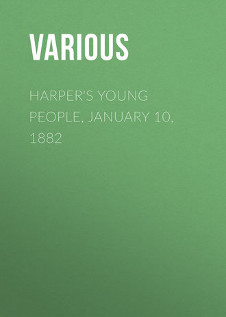 Harper's Young People, January 10, 1882. 
