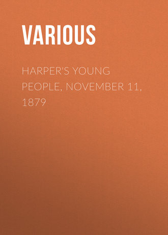 Harper's Young People, November 11, 1879. 