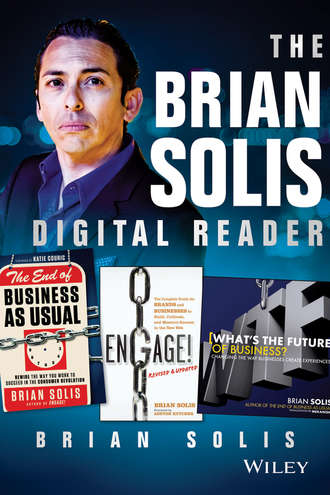 Brian  Solis. The Brian Solis Digital Reader
