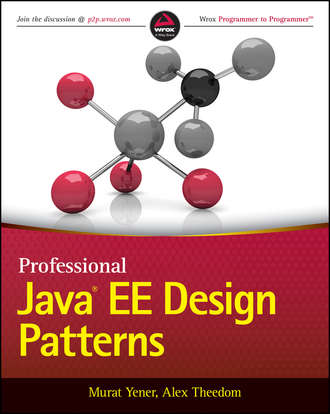 Murat  Yener. Professional Java EE Design Patterns