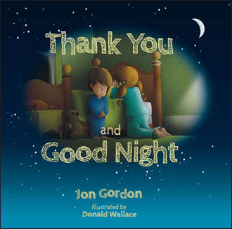 Джон Гордон. Thank You and Good Night