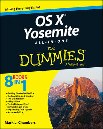 Mark Chambers L.. OS X Yosemite All-in-One For Dummies
