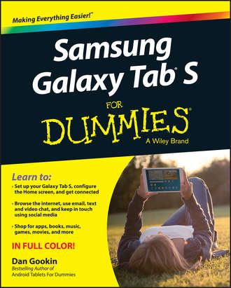 Dan Gookin. Samsung Galaxy Tab S For Dummies