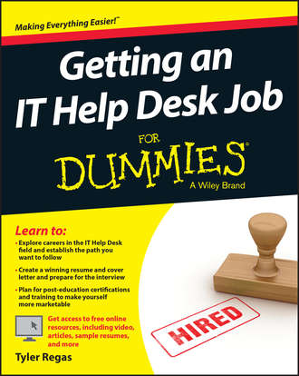 Tyler  Regas. Getting an IT Help Desk Job For Dummies