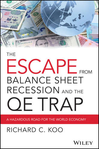 Richard Koo C.. The Escape from Balance Sheet Recession and the QE Trap. A Hazardous Road for the World Economy