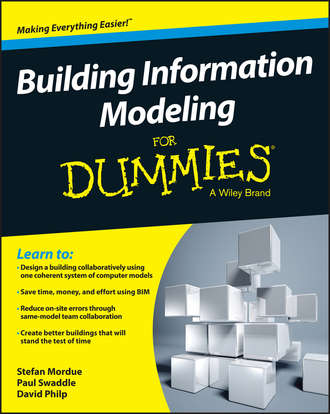Stefan  Mordue. Building Information Modeling For Dummies
