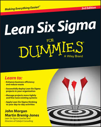John  Morgan. Lean Six Sigma For Dummies
