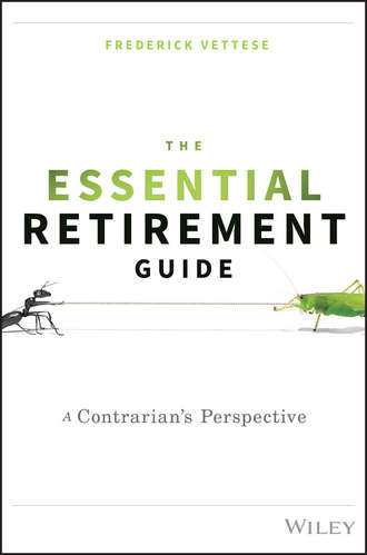 Frederick  Vettese. The Essential Retirement Guide. A Contrarian's Perspective