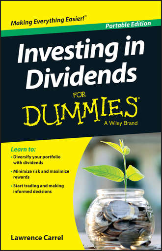 Lawrence  Carrel. Investing In Dividends For Dummies