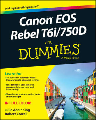 Robert Correll. Canon EOS Rebel T6i / 750D For Dummies
