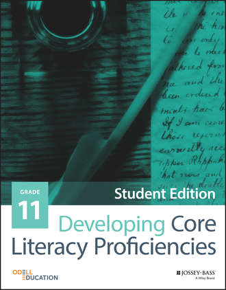 Odell Education. Developing Core Literacy Proficiencies, Grade 11