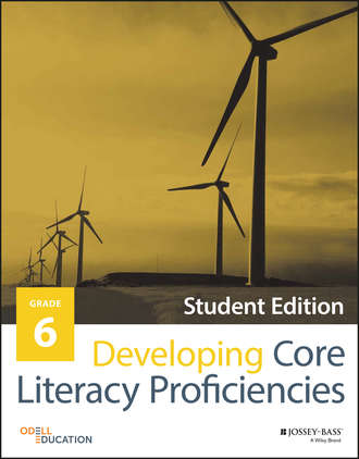 Odell Education. Developing Core Literacy Proficiencies, Grade 6