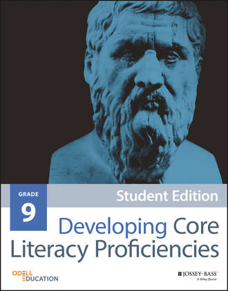Odell Education. Developing Core Literacy Proficiencies, Grade 9