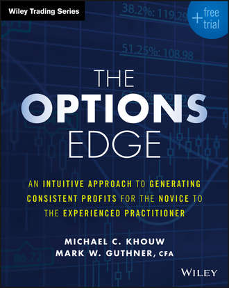 The Options Edge. An Intuitive Approach to Generating Consistent Profits for the Novice to the Experienced Practitioner. Michael Khouw C.