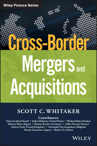 Scott Whitaker C.. Cross-Border Mergers and Acquisitions