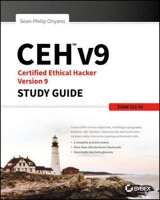 Sean-Philip  Oriyano. CEH v9. Certified Ethical Hacker Version 9 Study Guide