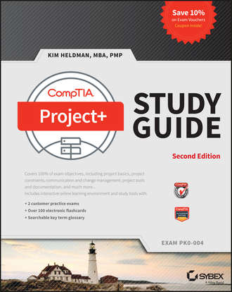 Kim  Heldman. CompTIA Project+ Study Guide. Exam PK0-004