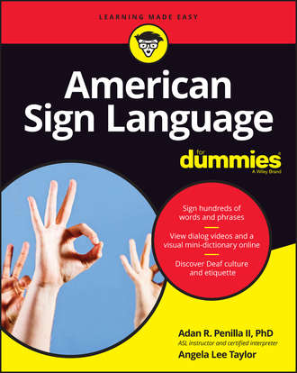 Angela Taylor Lee. American Sign Language For Dummies