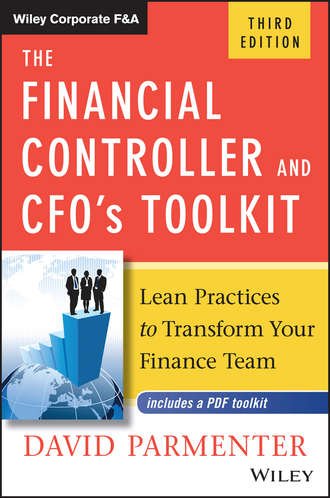 David  Parmenter. The Financial Controller and CFO's Toolkit. Lean Practices to Transform Your Finance Team