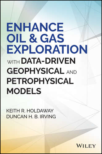 Duncan Irving H.B.. Enhance Oil and Gas Exploration with Data-Driven Geophysical and Petrophysical Models