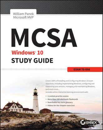 William  Panek. MCSA Windows 10 Study Guide. Exam 70-698