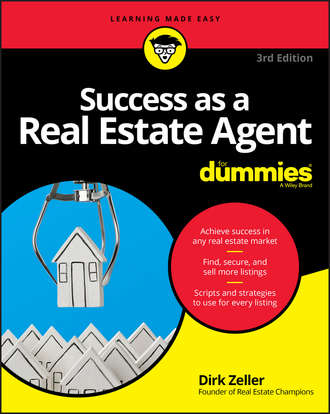 Dirk  Zeller. Success as a Real Estate Agent For Dummies