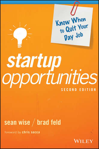 Brad  Feld. Startup Opportunities. Know When to Quit Your Day Job