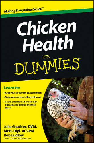 Julie  Gauthier. Chicken Health For Dummies