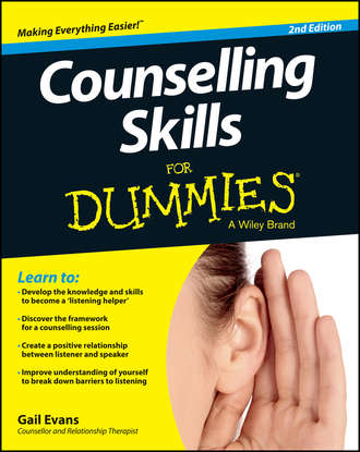 Counselling Skills For Dummies. Gail  Evans
