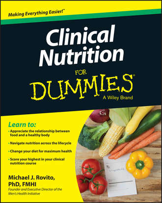 Clinical Nutrition For Dummies. Michael Rovito J.