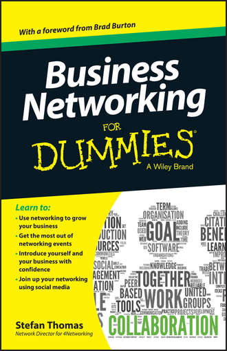 Stefan  Thomas. Business Networking For Dummies