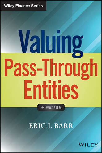 Eric Barr J.. Valuing Pass-Through Entities