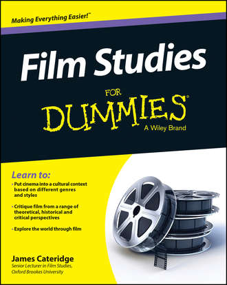 James  Cateridge. Film Studies For Dummies