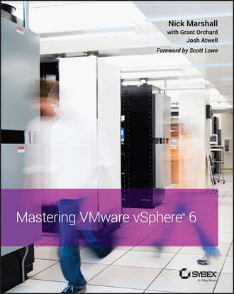 Scott  Lowe. Mastering VMware vSphere 6
