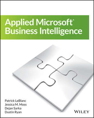 Patrick  LeBlanc. Applied Microsoft Business Intelligence