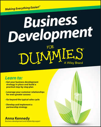 Anna  Kennedy. Business Development For Dummies