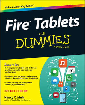 Nancy Muir C.. Fire Tablets For Dummies