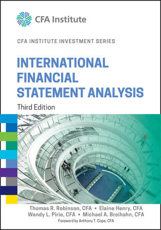 Elaine  Henry. International Financial Statement Analysis