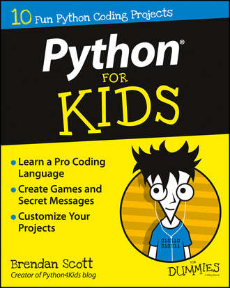 Brendan  Scott. Python For Kids For Dummies