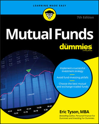 Eric  Tyson. Mutual Funds For Dummies