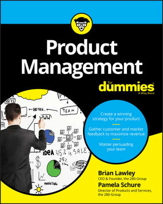Brian Lawley. Product Management For Dummies